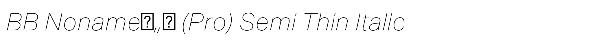 BB Nonameв„ў (Pro) Semi Thin Italic image